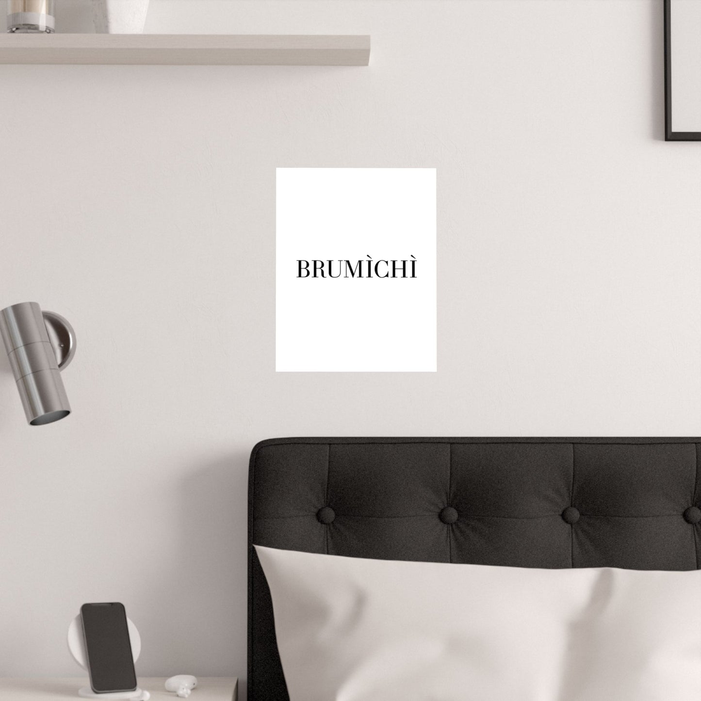 Elegant Satin Poster - 'BRUMÌCHÌ' - Minimalist Wall Art for Modern Decor